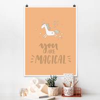 Bilderwelten Poster Tiere - Hochformat You are magical Unicorn