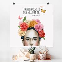Bilderwelten Poster Spruch - Quadrat Fridas Gedanken - Blumen