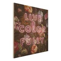 Bilderwelten Holzbild Blumen - Quadrat Live Color Fully