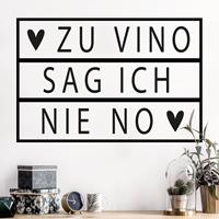 Bilderwelten Wandtattoo Leuchtbox - Zu Vino sag ich nie no