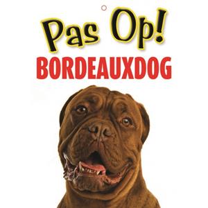 Merkloos Pas op voor Bordeauxdog bordje -