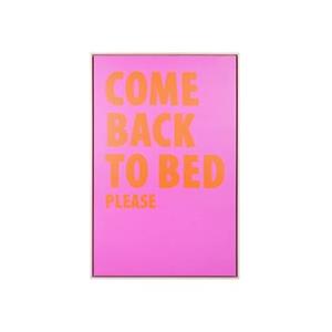 Present time  Wall Art Come Back To Bed Large