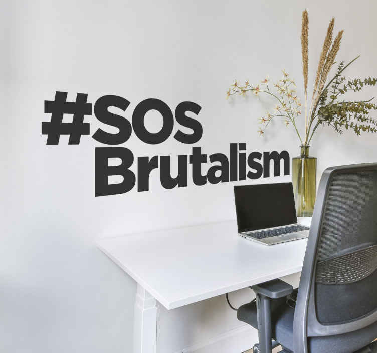 Tenstickers Tekst stickers SOS brutalisme