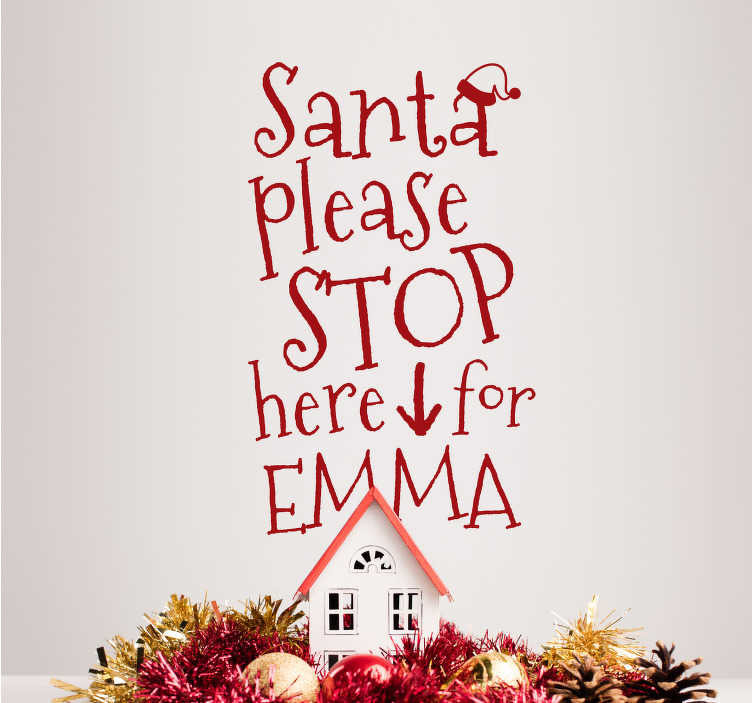 Tenstickers Feestdagen Sticker Santa Stop Here Personaliseerbaar