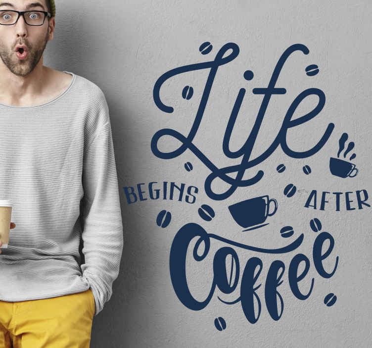 Tenstickers Tekst stickers life begins after coffee