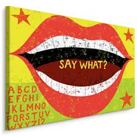 Karo-art Schilderij - Say What℃ geel, groen, rood, premium Print