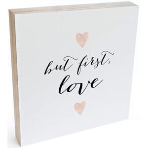 Wall-Art Artprint op hout Decoratie But first love (1 stuk)