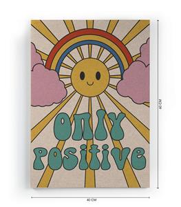 Wanddecoratie Only Positive |