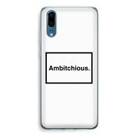 CaseCompany Ambitchious: Huawei P20 Transparant Hoesje