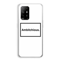 CaseCompany Ambitchious: Oppo A95 5G Transparant Hoesje