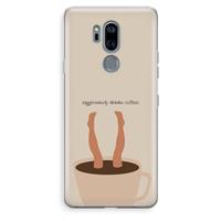 CaseCompany Aggressively drinks coffee: LG G7 Thinq Transparant Hoesje