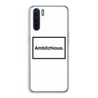 CaseCompany Ambitchious: Oppo A91 Transparant Hoesje