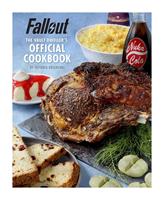 Insight Editions Fallout Cookbook The Vault Dweller's Officiall Cookbook