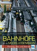 Transpress Bahnhöfe für die Modelleisenbahn Michael U. Kratzsch-Leichsenring Aantal pagina's: 144 bladzijden (Duitstalig)